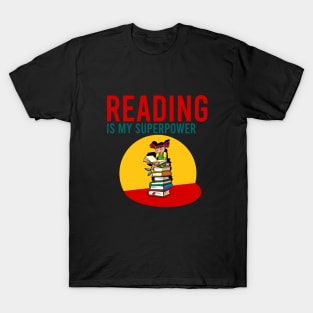 Reading is my superpower T-Shirt